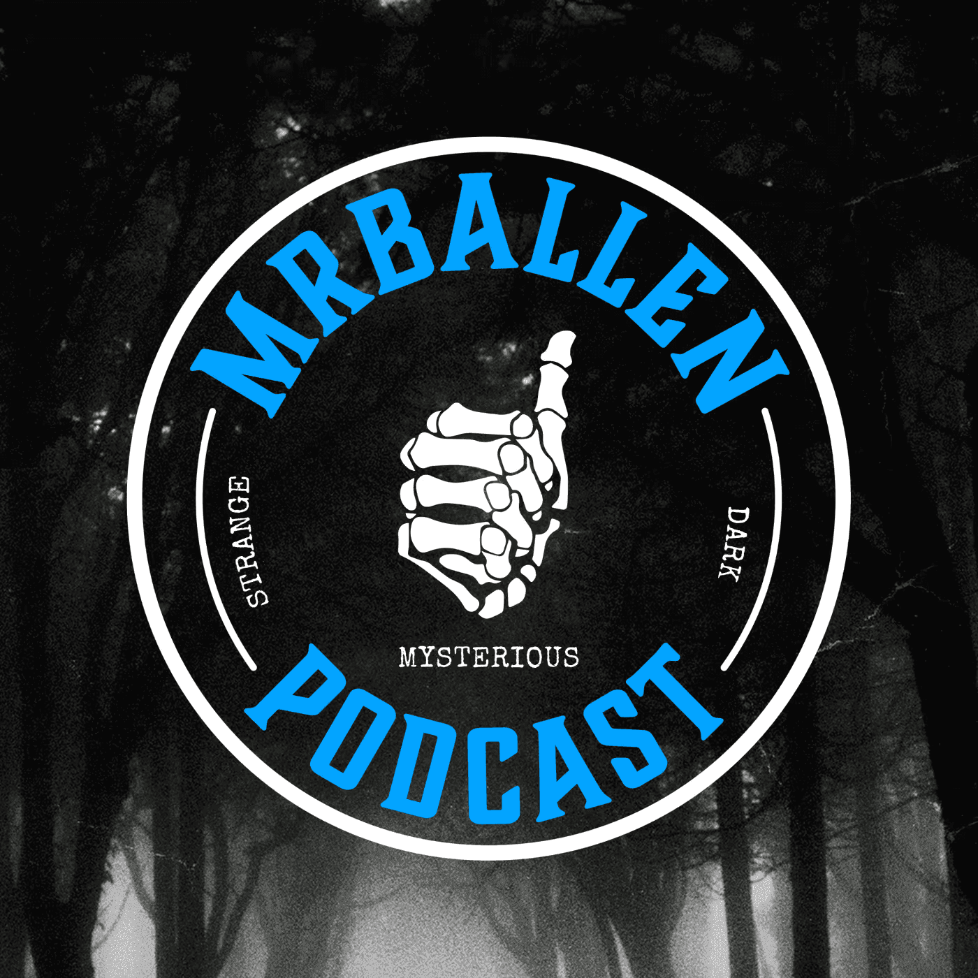 MrBallen Podcast: Strange, Dark & Mysterious Stories